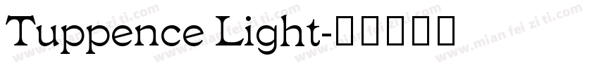 Tuppence Light字体转换